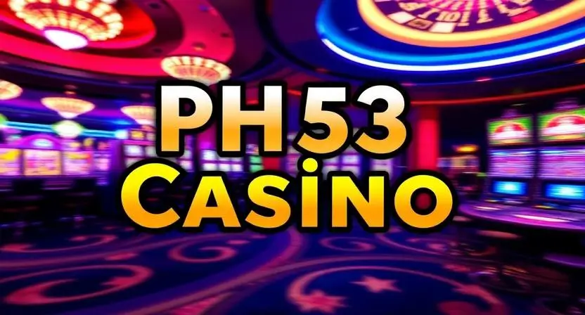 Bonuses and promotions available at PH53